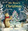Mr Bear's Christmas - Lorna Gibson - 9780702343483