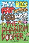 My Big Fat Smelly Poo Diary 5: The Phantom Pooper - Jim Smith - 9780702344725