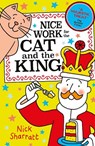 Nice Work for the Cat and the King (NE) - Nick Sharratt - 9780702345692