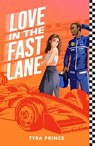 Love in the Fast Lane - Tyra Prince - 9780702345708