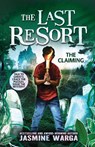 The Last Resort 2: The Claiming - Jasmine Warga - 9780702345739