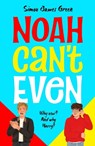Noah Can't Even (NE) - Simon James Green - 9780702348211