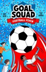 Goal Squad 2: Football Fever - Scott Allen - 9780702349768