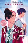 I Hope This Doesn't Find You - Ann Liang - 9780702350269