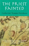 The Priest Fainted - DAVIDSON,  Catherine Temma - 9780704346604