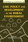 Law, Policy and Development in the Rural Environment - Nicholas Herbert-Young - 9780708314760