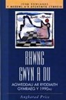 Rhwng Gwyn a Du - Angharad Price - 9780708317440