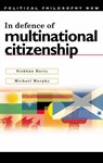In Defence of Multinational Citizenship - Siobhan Harty ; Michael Murphy - 9780708318539