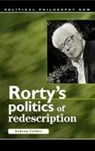 Rorty's Politics of Redescription - Gideon Calder - 9780708319598