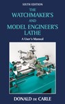 Watchmaker's and Model Engineer's Lathe - Donald de Carle - 9780709090038
