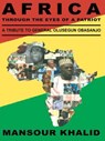 Africa Through The Eyes Of A Patriot - Khalid - 9780710306593