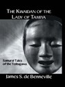 The Kwaidan of the Lady of Tamiya - James S. De Banneville - 9780710307002