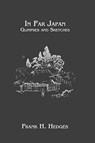 In Far Japan: Glympses - Frank H. Hedges - 9780710310767