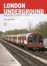 abc London Underground Rolling Stock Guide - Ben Muldoon - 9780711038073
