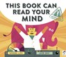 This Book Can Read Your Mind - Susannah Lloyd - 9780711241459