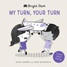 My Turn, Your Turn - LOEWEN,  Nancy - 9780711244436