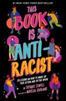 This Book Is Anti-Racist - Tiffany Jewell - 9780711245211