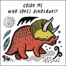 Color Me: Who Loves Dinosaurs? - Surya Sajnani - 9780711252592