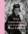 What Coco Chanel Can Teach You About Fashion - Caroline Young - 9780711259096