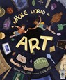 A Whole World of Art - Sarah Phillips - 9780711265363