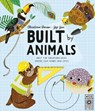 Built by Animals - Christiane Dorion - 9780711265684