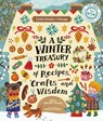 Little Country Cottage: A Winter Treasury of Recipes, Crafts and Wisdom - Angela Ferraro-Fanning - 9780711267039