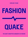 FashionQuake - Caroline Young - 9780711267442