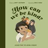 How Can We Be Kind? - Janet Halfmann - 9780711268777