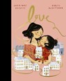 LOVE - Corrinne Averiss - 9780711272613