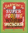 Darwin's Super-Pooping Worm Spectacular - Polly Owen - 9780711275959