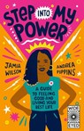 Step into My Power - Jamia Wilson - 9780711276475