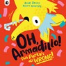 Oh, Armadillo! - Ellie Irving - 9780711276949