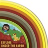 Explore Under the Earth - Carly Madden - 9780711279018