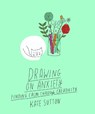 Drawing On Anxiety - Kate Sutton - 9780711279360