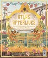 Atlas of Afterlives - Emily Hawkins - 9780711280854