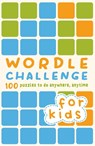 Wordle Challenge for Kids - Roland Hall ; TIM DEDOPULOS - 9780711281684