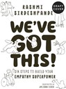 We've Got This! - Rashmi Sirdeshpande - 9780711284937