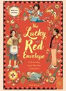 The Lucky Red Envelope: A lift-the-flap Lunar New Year Celebration - Vikki Zhang - 9780711285910