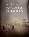 Forgotten London - Peter Ackroyd - 9780711287648