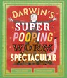 Darwin's Super-Pooping Worm Spectacular - Polly Owen - 9780711288393