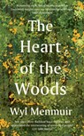 The Heart of the Woods - Wyl Menmuir - 9780711289246