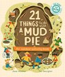 21 Things to Do With a Mud Pie - Jane Wilsher - 9780711292635