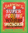 Darwin's Super-Pooping Worm Spectacular - Polly Owen - 9780711296329