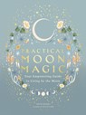 Practical Moon Magic - Katie Huang - 9780711296886