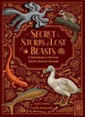 Secret Stories of Lost Beasts - Saskia Gwinn - 9780711296961