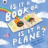 Is It a Book or Is It a Plane? - Mike Henson - 9780711297494