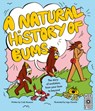 A Natural History of Bums: The Story of Evolution from Beginning to End - Crab Museum - 9780711297630