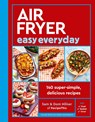 Air Fryer Easy Everyday - Sam Milner ; Dom Milner - 9780711298132