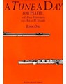 A Tune A Day For Flute - C. Paul Herfurth ; Hugh Stuart - 9780711915664