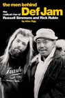 The Men Behind Def Jam - Alex Ogg - 9780711988736